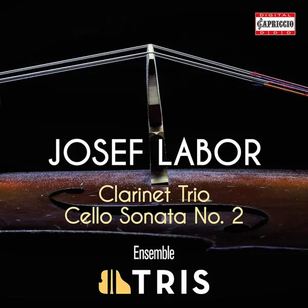 Labor: Clarinet Trio - Cello Sonata No. 2