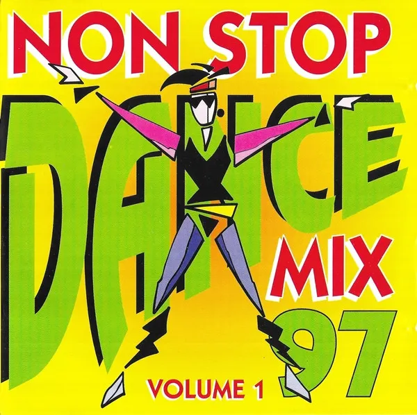 Non Stop Dance Mix 97 - Volume 1