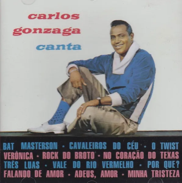 Carlos Gonzaga Canta