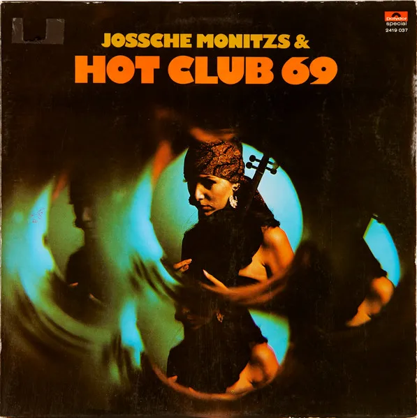 Jossche Monitzs & Hot Club 69