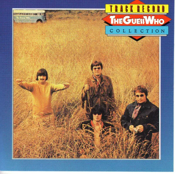 Track Record: The Guess Who Collection