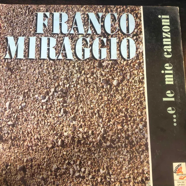 ...E Le Mie Canzoni