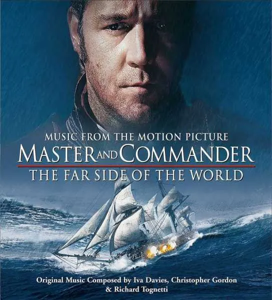 Master And Commander - The Far Side Of The World (Music From The Motion Picture)