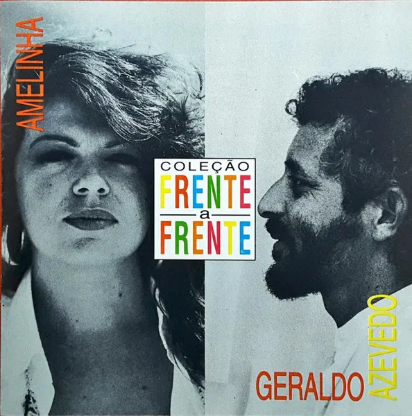 Amelinha & Geraldo Azevedo