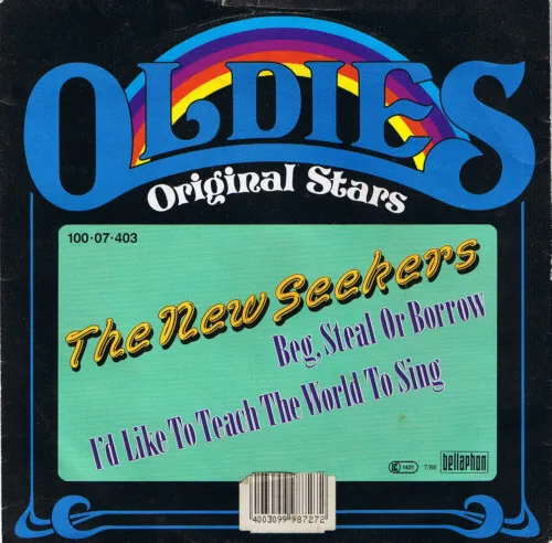 Beg, Steal Or Borrow / I'd Like To Teach The World To Sing