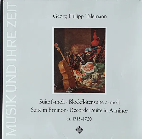 Suite F-moll • Blockflötensuite A-moll (Suite In F Minor • Recorder Suite In A Minor) Ca. 1715-1720