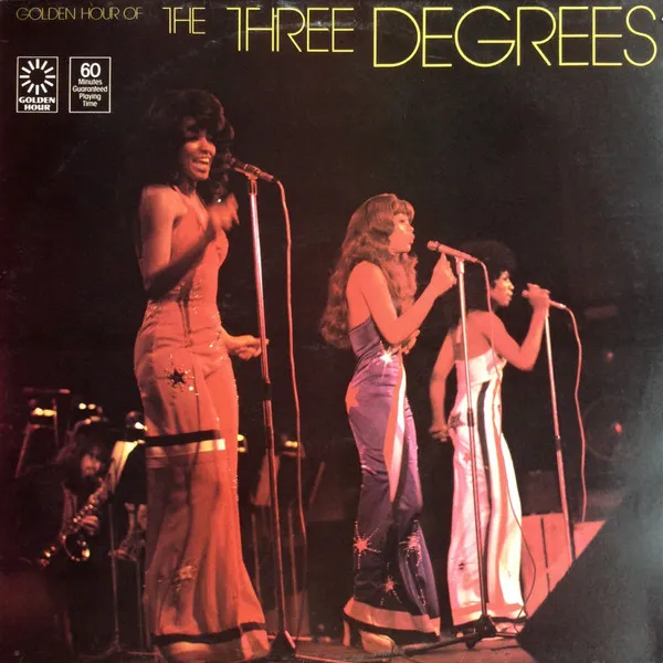 Golden Hour Of The Three Degrees