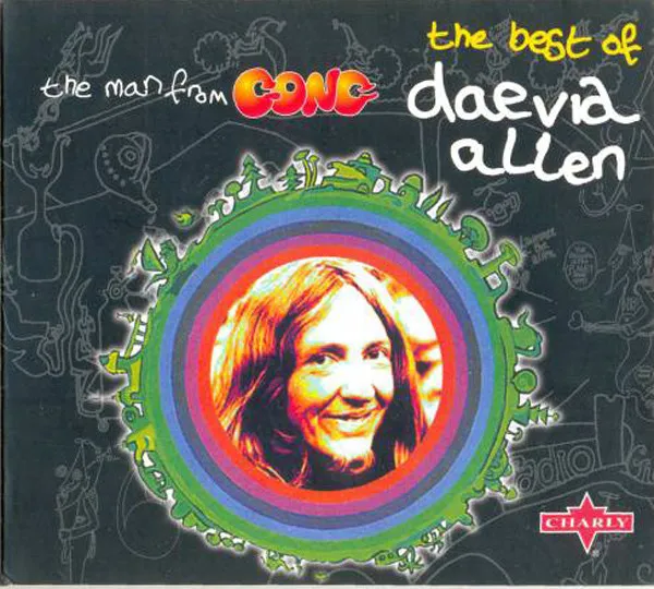 The Man From Gong: The Best Of Daevid Allen