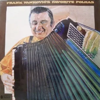 Frankie Yankovic's Favorite Polkas