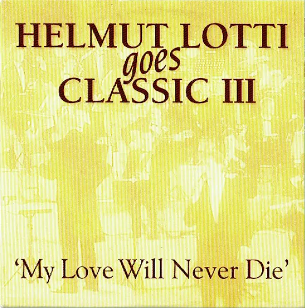 My Love Will Never Die