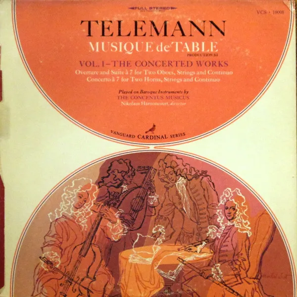 Musique De Table (Production III) - Vol. 1 — The Concerted Works