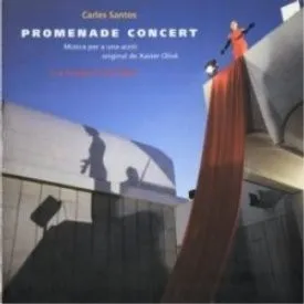 Promenade Concert (Musica Per A Una Acio Original De Xavier Olivé
