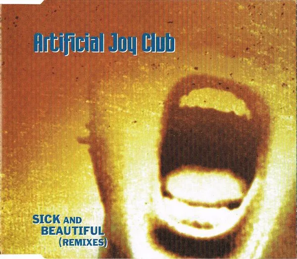 Sick And Beautiful (Remixes)