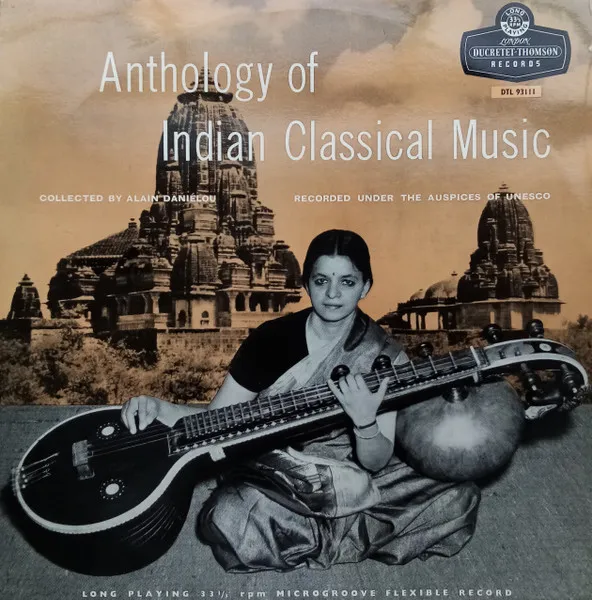 Anthology Of Indian Classical Music