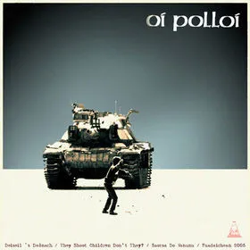 Oi Polloi / Heavenly Peace