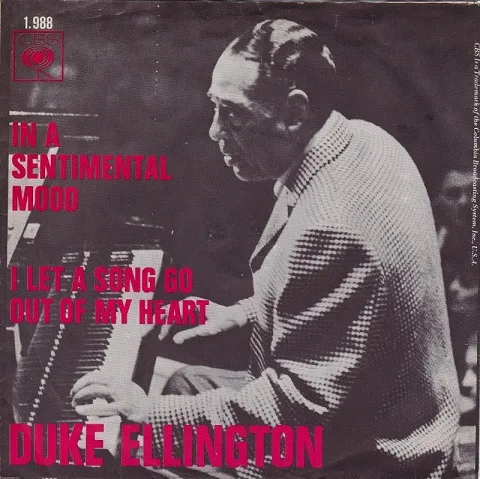 In A Sentimental Mood / I Let A Song Go Out Of My Heart