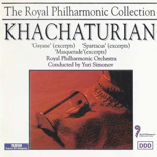 'Gayane' (Excerpts) / 'Spartacus' (Excerpts) / 'Masquerade' (Excerpts)
