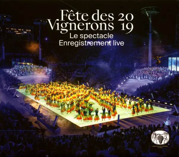 Fete Des Vignerons 2019 - Live