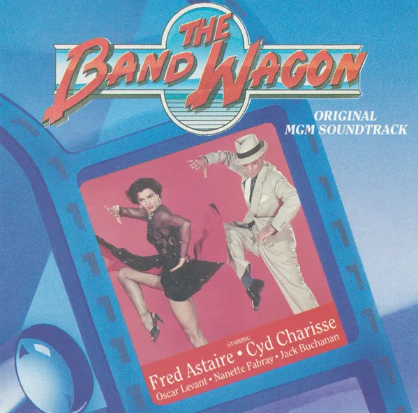 The Band Wagon (Original MGM Soundtrack)