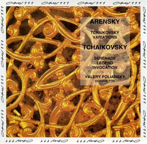 Tchaikovsky Variations - Serenade, Legend, Invocation