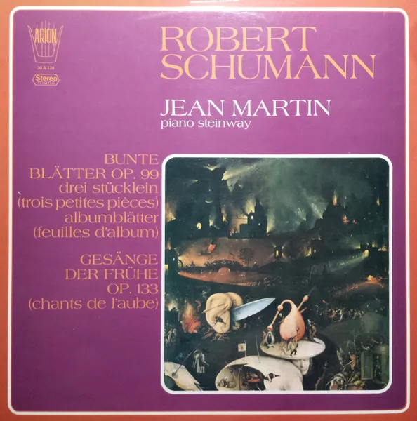 Bunte Blätter Op.99 (Trois Petites Pièces-Feuilles D'Album) / Gesänge Der Frühe Op.133 (Chants De L'aube)