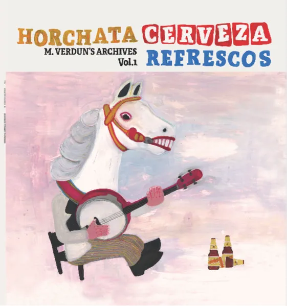 Horchata Cerveza Refrescos (M. Verdun's Archives Vol.1)