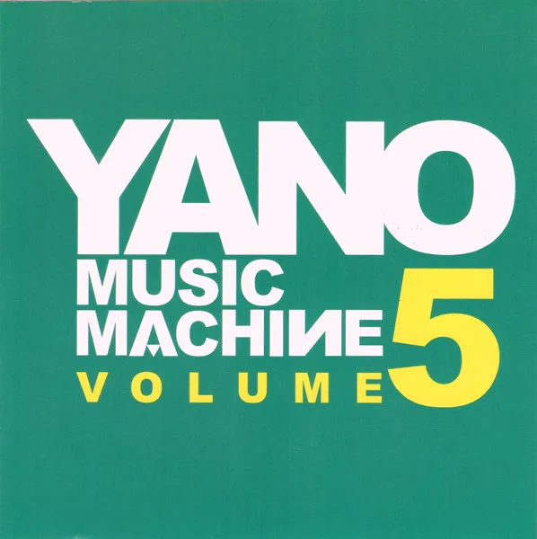 Yano Music Machine Volume 5