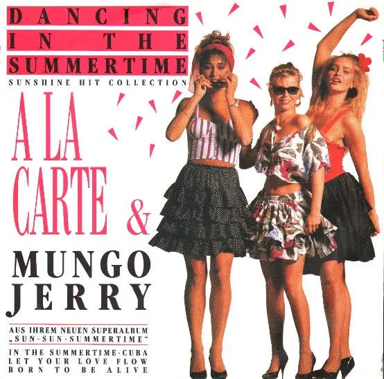 Dancing In The Summertime - Sunshine Hit Collection