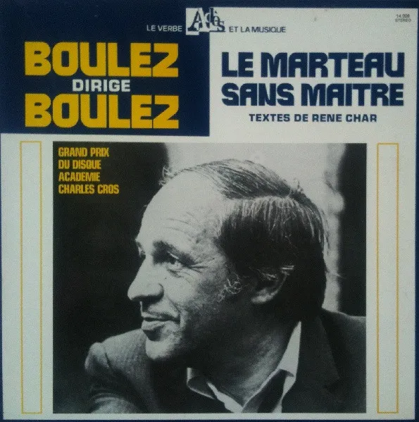 Le Marteau Sans Maître