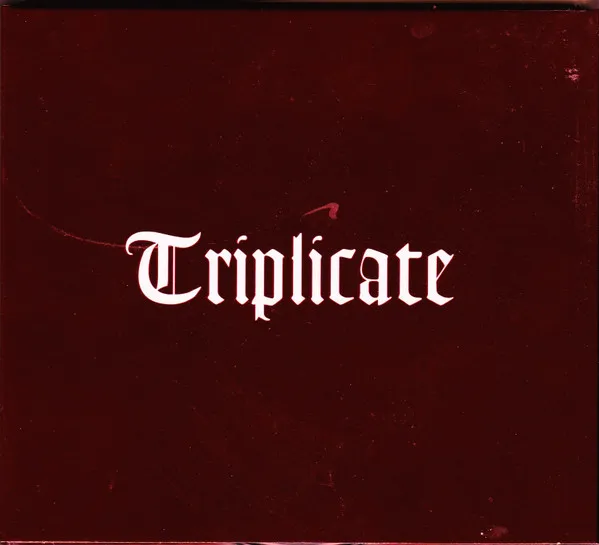 Triplicate