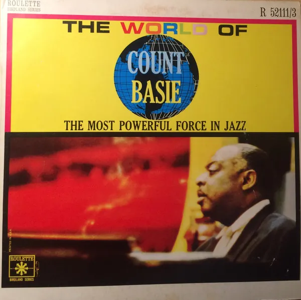 The World Of Count Basie - The Most Powerful Force In Jazz (3)