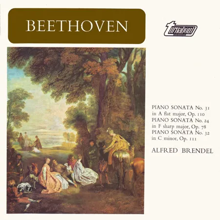 Piano Sonata No. 31 In A Flat Major, Op.110 / Piano Sonata No. 24 In F Sharp Major, Op. 78 / Piano Sonata No. 32 In C Minor, Op. 111
