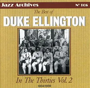 The Best Of Duke Ellington In The Thirties, Vol. 2