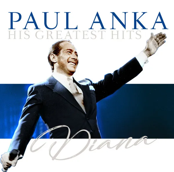 Diana (His Greatest Hits).