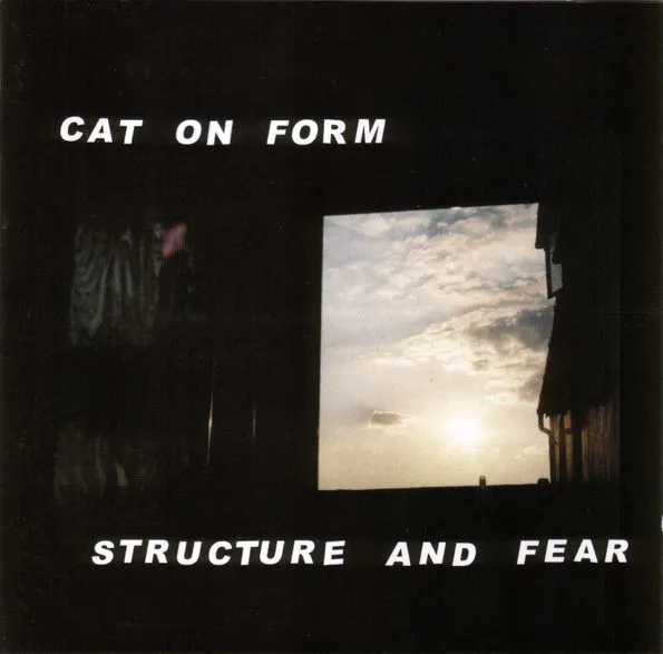 Structure & Fear