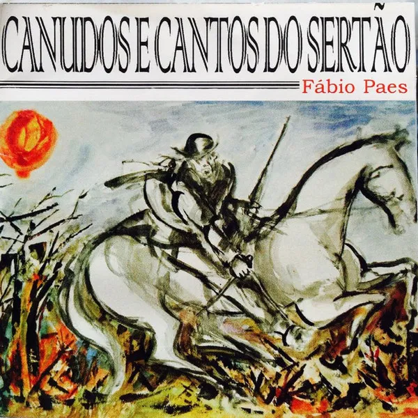Canudos E Cantos Do Sertão