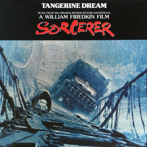 Music From The Original Motion Picture Soundtrack "Sorcerer"