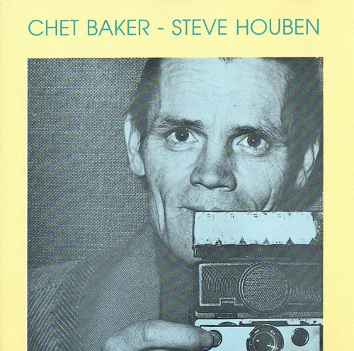 Chet Baker - Steve Houben