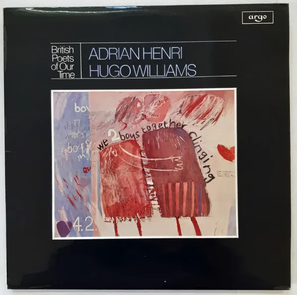 British Poets Of Our Time - Adrian Henri, Hugo Williams