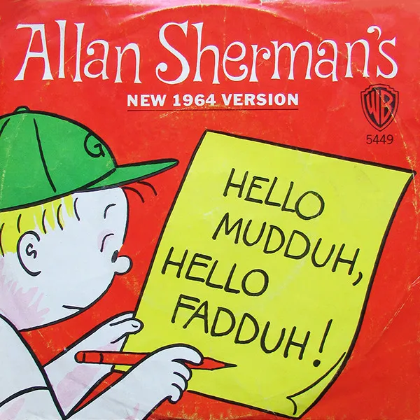 Hello Mudduh, Hello Fadduh! (New 1964 Version)