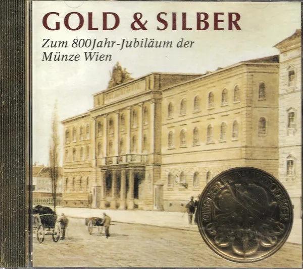 Gold & Silber (Zum 800Jahr-Jubiläum Der Münze Wien)