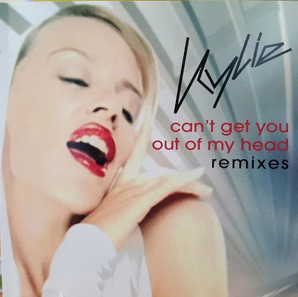 Can't Get You Out Of My Head (Remixes)