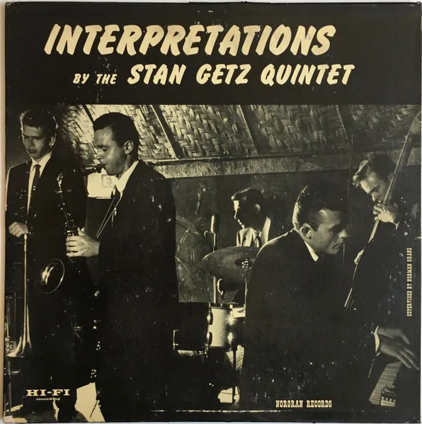 Interpretations By The Stan Getz Quintet