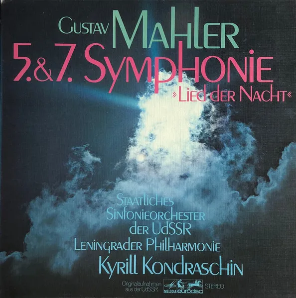 Mahler: 5. & 7. Symphonie "Lied der Nacht"