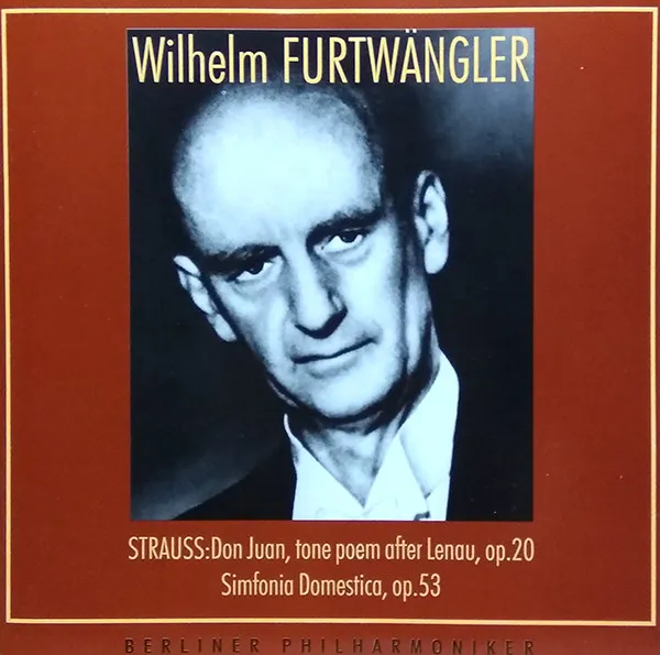 Strauss: Don Juan, Tone Poem After Lenau, Op.20. Simfonia Domestica, Op.53