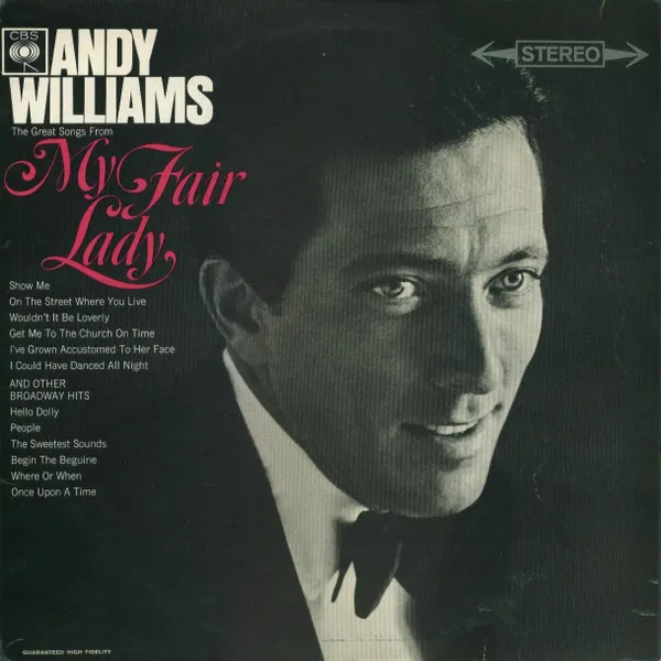 The Great Songs From My Fair Lady And Other Broadway Hits