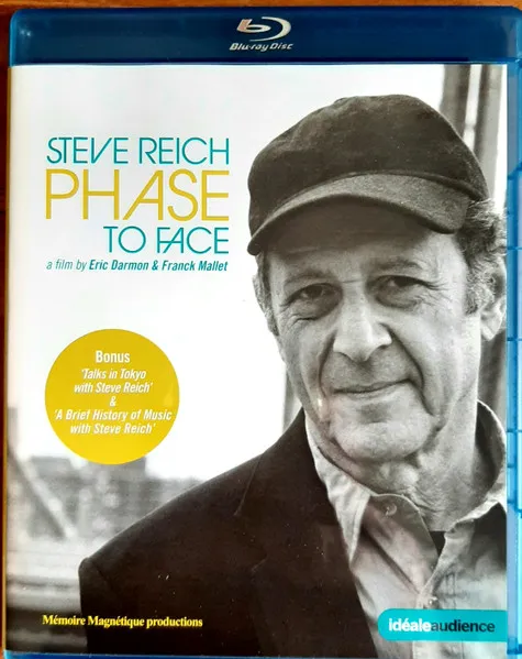 Steve Reich - Phase To Face (Dokumentation)