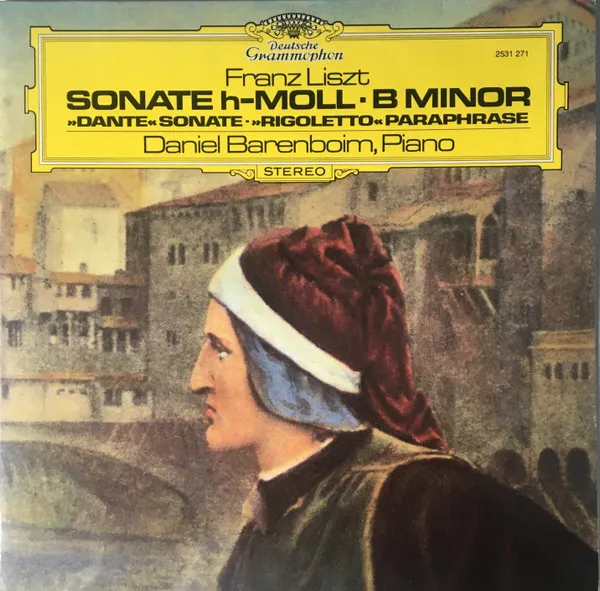 Sonate h-Moll•B Minor / »Dante« Sonate / »Rigolette« Paraphrase