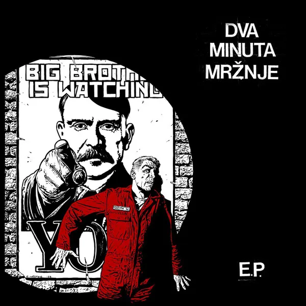 Dva Minuta Mržnje E.P.