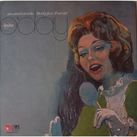 Anita O'Day Recorded Live At The Berlin Jazz Festival
